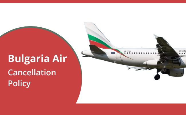 Cancellation Policy Bulgaria Air