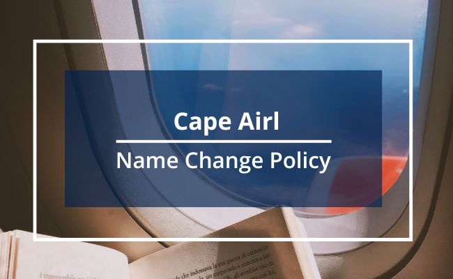 Cape Air Name Correction Guidelines