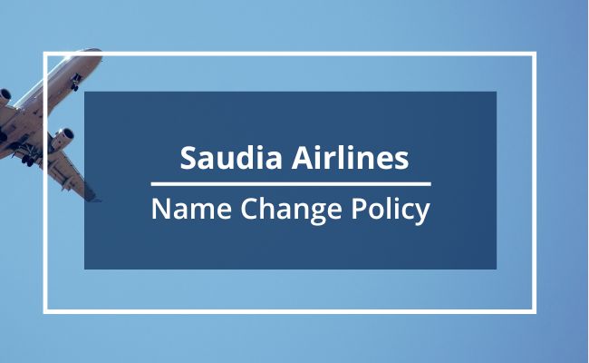 Saudia Airlines Name Correction Guidelines