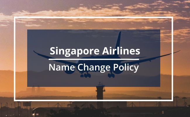 Singapore Airlines Name Correction Guidelines