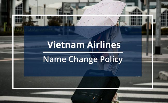 Vietnam Airlines Name Correction Guidelines